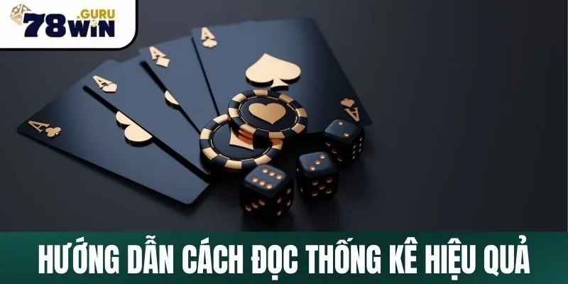 Hướng dẫn cách đọc thống kê hiệu quả