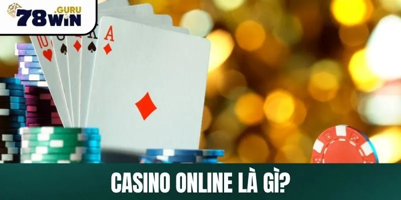 Casino online là gì?