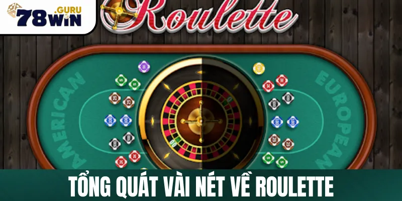 Khám phá sơ lược về tựa game Roulette tại 78Win