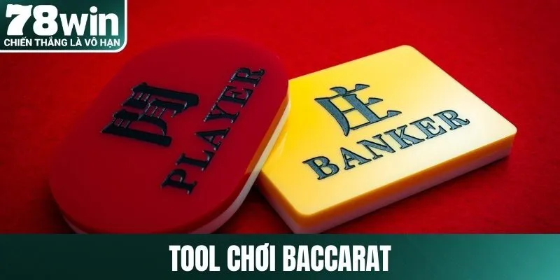 Tool chơi Baccarat